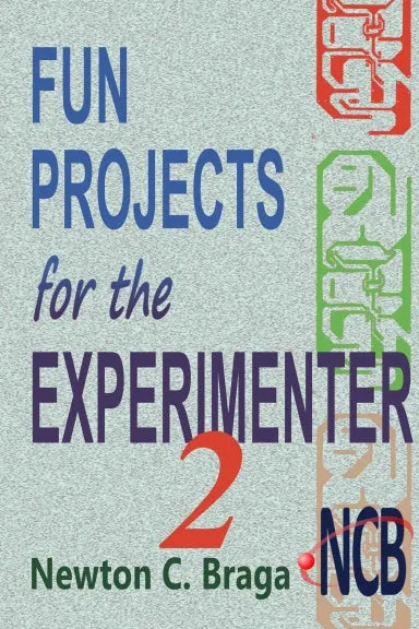 Fun Projects for the Experimenter - volume 2
