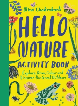 Hello Nature Activity Book by Nina Chakrabarti