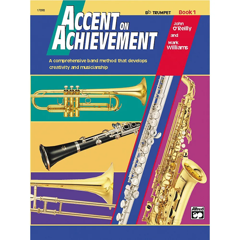 O'Reilly and Williams - Accent on Achievement: Bb Trumpet, Book 1 (w/CD) - Trumpet Method